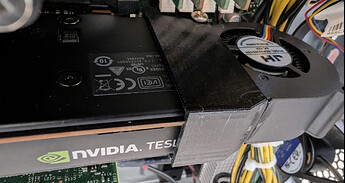 Tesla P4 with attached blower fan and 3D printed shroud